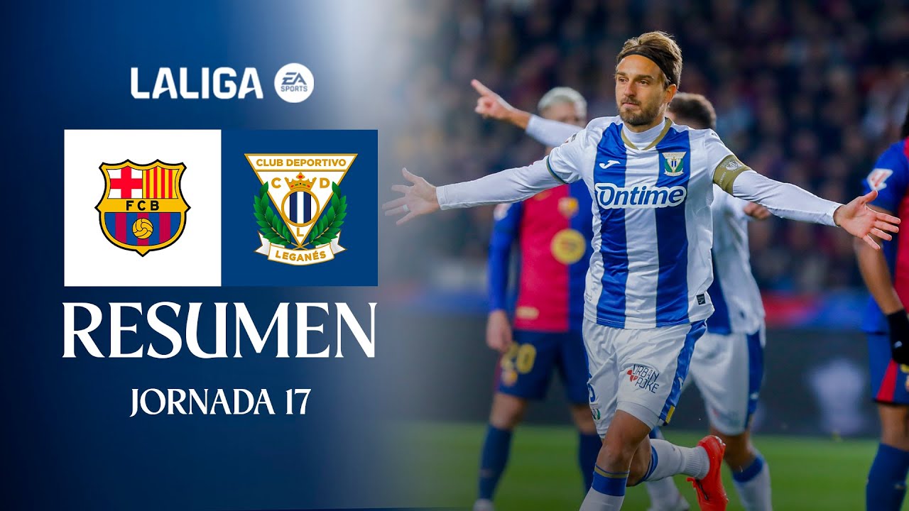 📹 RESUMEN FC Barcelona 0 - 1 CD Leganés | J17 | LALIGA