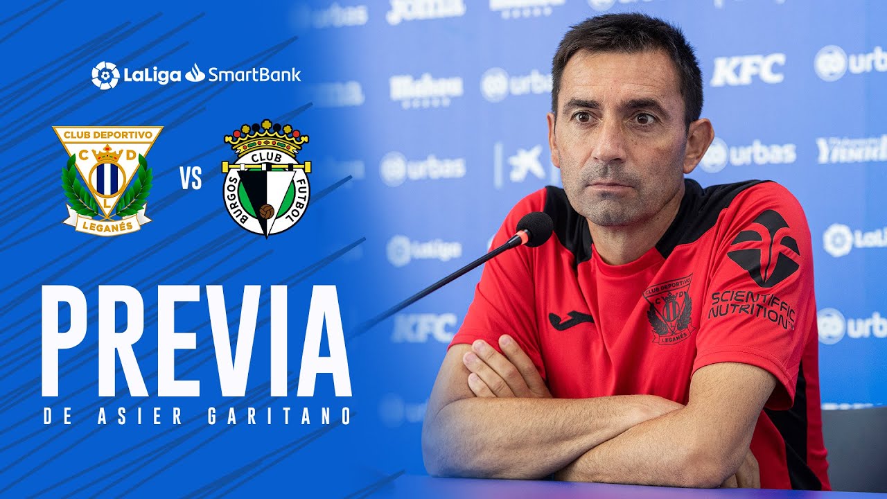 🎙 Previa de Asier Garitano #LeganésBurgosCF