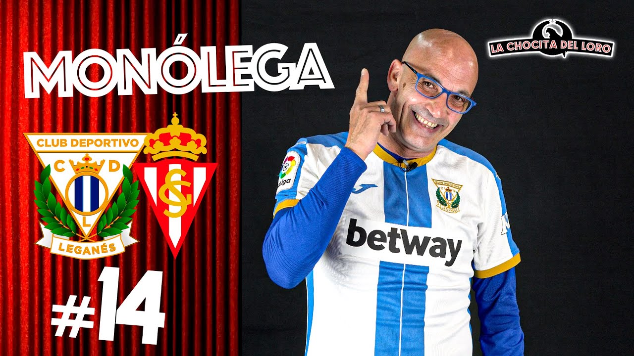 😂🎙 MONÓLEGA 14 | Leganés - Real Sporting, con Fernando 'El Pelao'