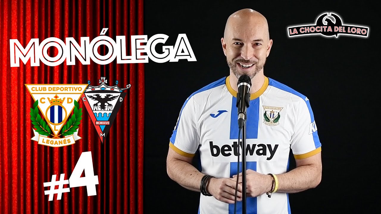 😂🎙 MONÓLEGA 4 | Leganés - Mirandés, con ALEX SALABERRI