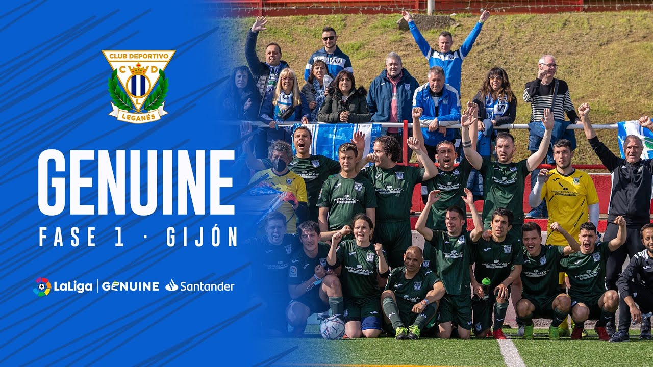 💙 C.D. Leganés Genuine | Fase 1 |  Gijón 2022