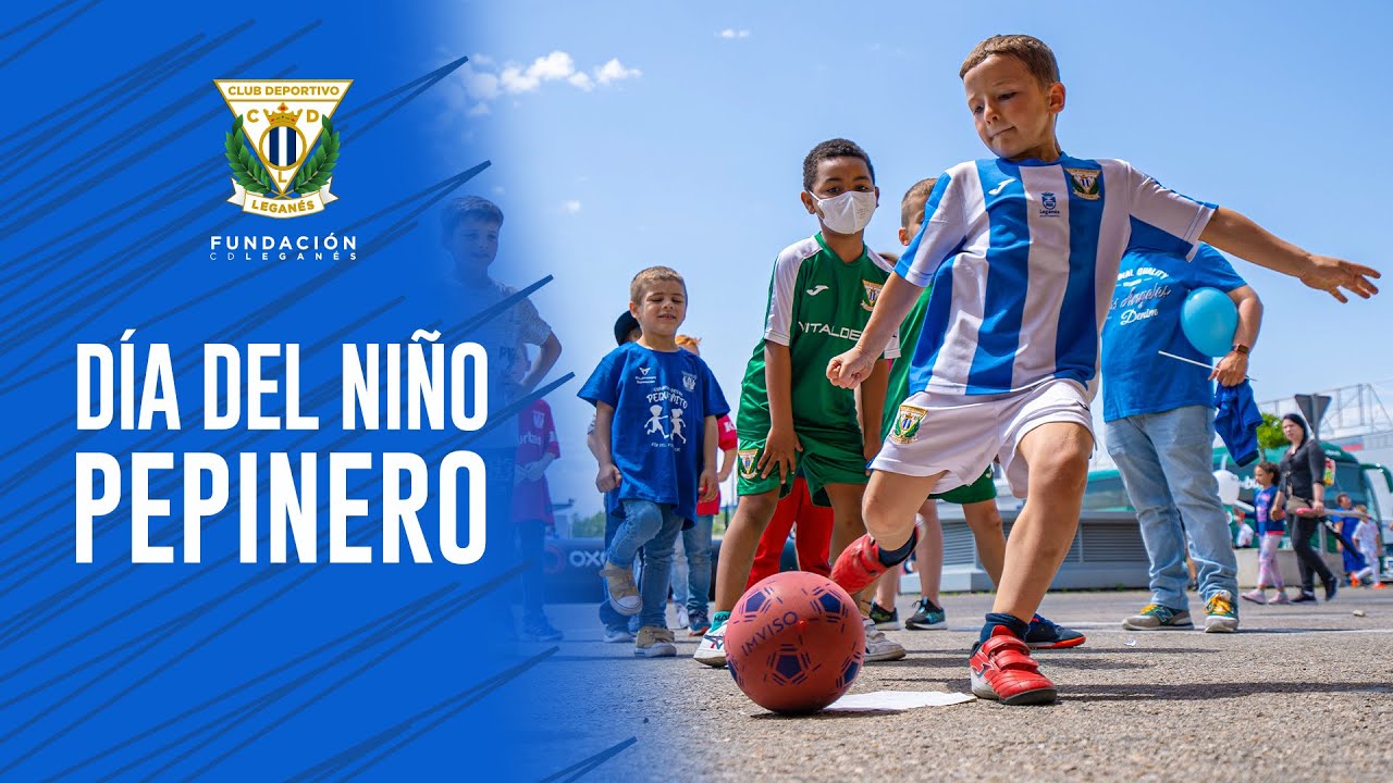 👦🏼🧒🏽💙 Día del niño pepinero 2022 | C.D. Leganés
