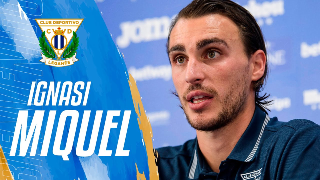 Presentación de Ignasi Miquel como jugador del C.D. Leganés