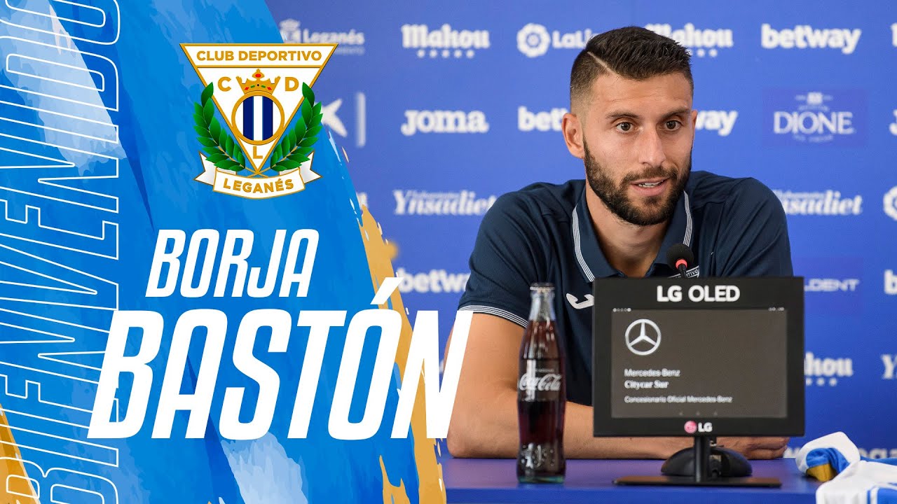 Presentación de BORJA BASTÓN como jugador del C.D. Leganés